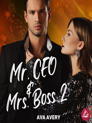 cover image of Mr. CEO & Mrs. Boss 2